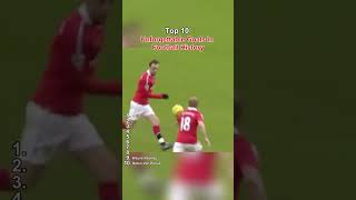 Top 10 Unforgettable goals in football history 👏 #shortsfeed