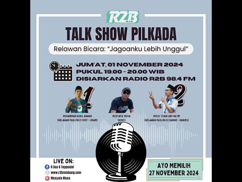 TALK SHOW PILKADA REMBANG, RELAWAN BICARA "JAGOANKU LEBIH UNGGUL"