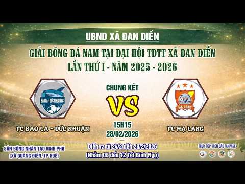 🔴CHUNG KẾT I THÔN BAO LA ĐỨC NHUẬN🆚 THÔN HẠ LANG🏆GIẢI BÓNG ĐÁ TẠI ĐẠI HỘI TDTT XÃ ĐAN ĐIỀN LẦN THỨ I
