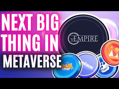 Next Big Metaverse Altcoin - vEmpire DeFi, NFTs and DAO for MANA, SAND and AXS Staking