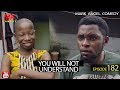 YOU WILL NOT UNDERSTAND (Mark Angel Comedy) (Episode 182)