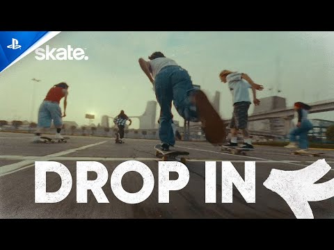 skate. - “Drop In” Live Action Trailer | PS5 & PS4 Games