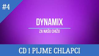 Dynamix - Za našu chižu