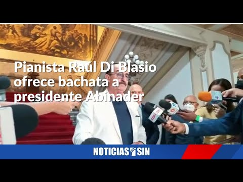 Pianista Raúl Di Blasio ofrece bachata a Abinader