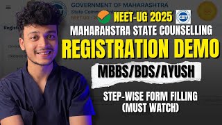 Maharashtra State Registration Demo for NEET 2025 Counselling | Medical/AYUSH/Dental/Allied