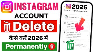 Instagram Account Delete Kaise Kare Permanently 2026 | How to Delete Instagram Account Permanently