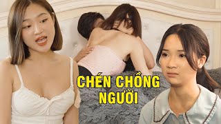 Tiểu Tam Gian Díu Trước Mặt Vợ - Phim Ngắn Mới Hay Nhất 2025