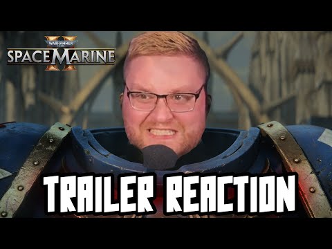 SPACE MARINE 2 - FIRST TRAILER REACTION!