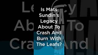 Mats Sundin's Leafs Legacy In Big Trouble! #shorts