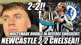 *WOLTEMADE DOUBLE IN REFEREE SHOCKER!!* NEWCASTLE VS CHELSEA VLOG! 2-2
