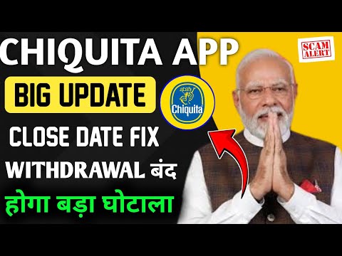 chiquita earning app | chiquita app real or fake | chiquita app withdrawal problem | chiquita app