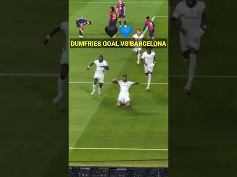 DUMFRIES GOAL VS BARCELONA🖤💙 #inter #barcelonainter #championsleague