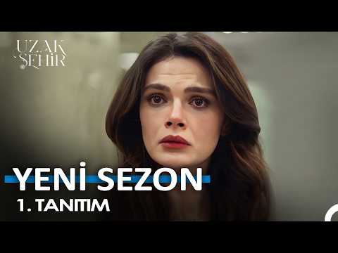Uzak Şehir 2. Sezon Tanıtımı