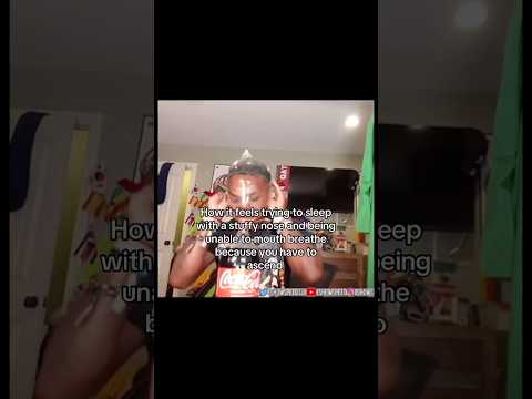 Sleeping with a stuffy nose is bottom three feelings oat #funny #real #fyp #viral #speed