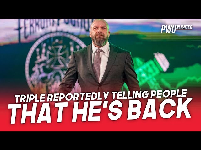 Triple H Reportedly Telling People At The Performance Center That "He's Back"