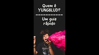 Quem é YUNGBLUD? - Um guia rápido