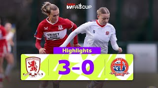 Middlesbrough 3-0 AFC Fylde | Third Round | Adobe Women's FA Cup 2025-26