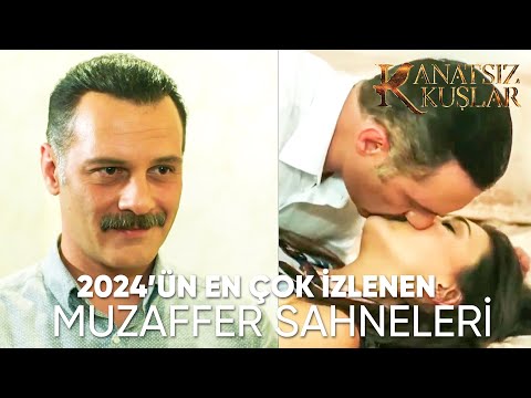 2024'ün En Sevilen ve İzlenen Muzaffer Sahneleri | Kanatsız Kuşlar