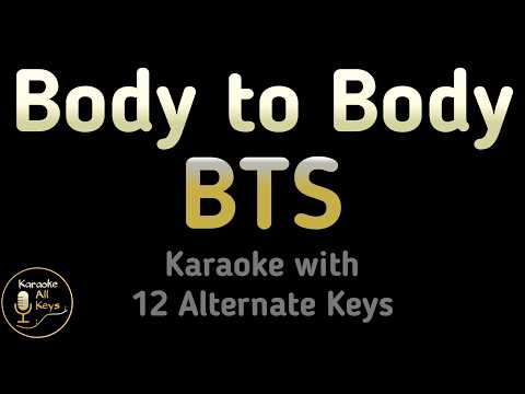 BTS – Body to Body Karaoke Instrumental Lower Higher Female & Original Key