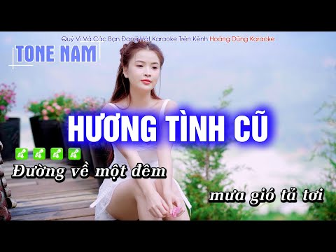 Karaoke Hương Tình Cũ (Tone Nam) Beat Công Tuấn Phối Mới Cực Hay – Hoàng Dũng Karaoke