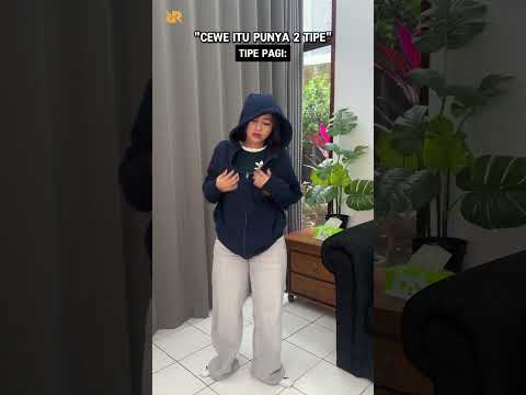 2 TIPE CEWEK🫣