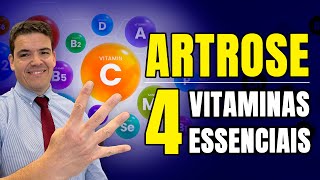 ARTROSE - 4 Vitaminas ESSENCIAIS! 💊