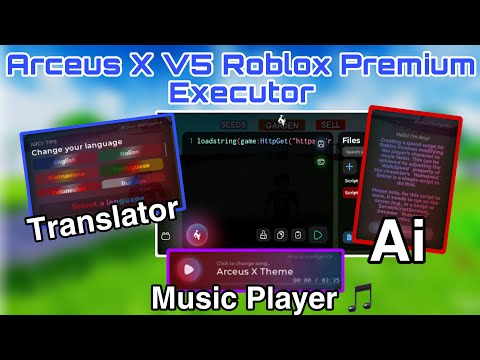 Arceus X V5 Roblox Premium Executor | No Crash, Lag, Translator, built-in Ai, Music Player and more