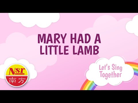 Let’s Sing Together – Mary Had A Little Lamb