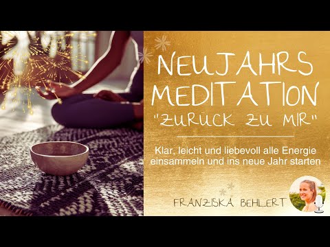 Neujahrsmeditation 