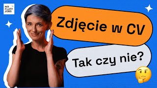 Czy zdjęcie w CV to dobry pomysł?
