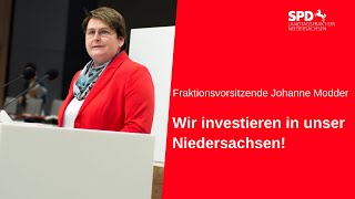 Johanne Modder (SPD): Wir investieren in unserer Niedersachsen!
