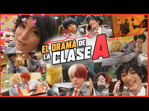 El drama de la clase 1A ❗ - 【BNHA/ COSPLAY RANDOM】