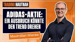 Adidas-Aktie: Ein Ausbruch könnte den Trend drehen