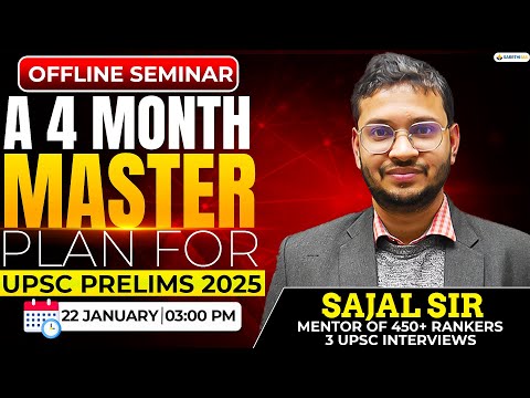 🚨 Seminar Alert | Master the 4-Month Strategy for UPSC Prelims 2025 | Sajal Sir 🎯