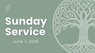 Live Worship: June 7, 2026