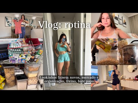 Vlog rotina: lookinhos fitness, mercado e organização, treino e bate papo