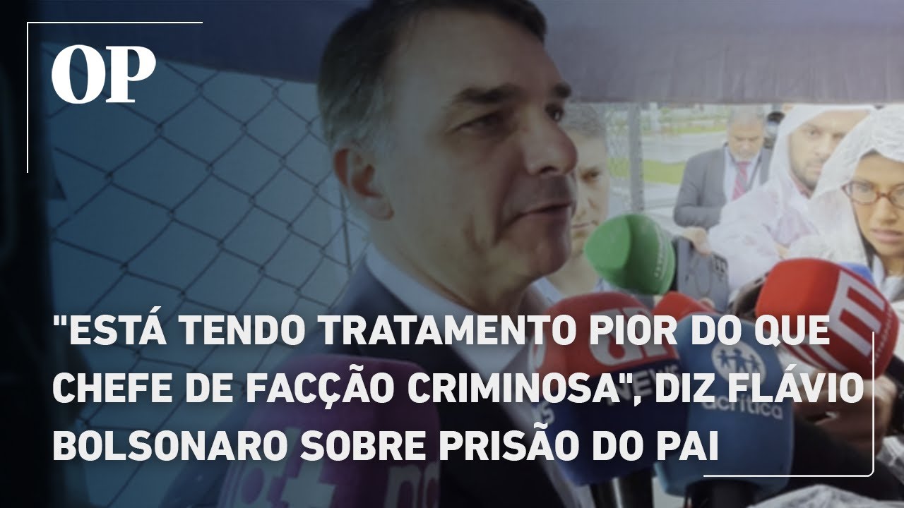 Está tendo tratamento pior do que chefe de facção diz Flávio Bolsonaro sobre prisão do pai