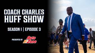 Coach Charles Huff Show | S1E3 | Home