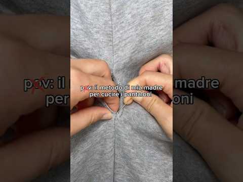 I metodi di Mia madre per Cucire gli Stappi ai Pantaloni