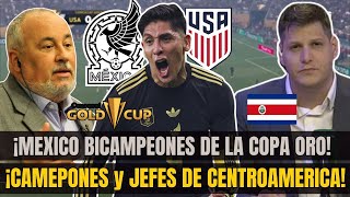 ¡MEXICO ES BICAMPEON! PRENSA DE COSTA RICA EMOCIONADA CON MEXICO CAMPEON DE LA COPA ORO 2025.
