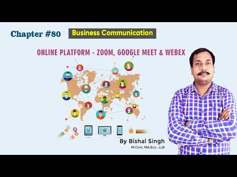 Online Platform - Zoom, Google Meet & Webex - Business Comm-