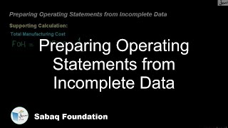 Preparing Operating Statements from Incomplete Data