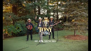 Tony Higuera - Mi Apa Mencho  [Video Oficial 2025]