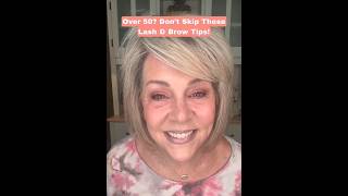 Over 50? Don't Skip These Lash & Brow Tips!