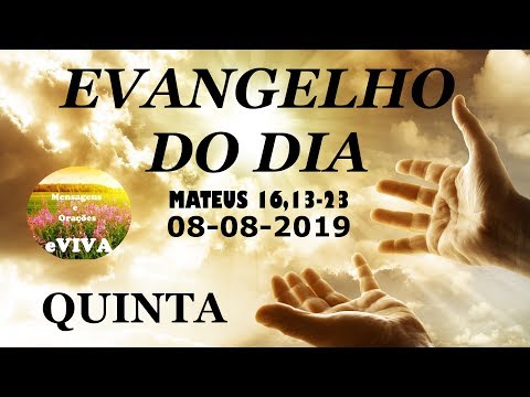 EVANGELHO DO DIA 08/08/2019 Narrado e Comentado - LITURGIA DIÁRIA - HOMILIA DIARIA HOJE