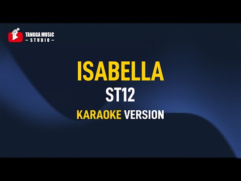 ST12 – Isabella (Karaoke)