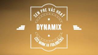 Dynamix - Sen pre Vás hrať