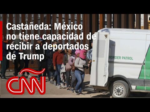 OPINIÓN | Jorge Castañeda: México no tiene capacidad de recibir a deportados de Trump