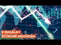 Tantangan Ekonomi Indonesia
