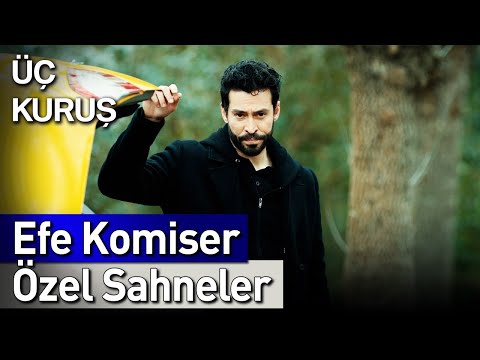 Üç Kuruş | 19. Bölüm Efe Komiser Özel Sahneler 👮😎